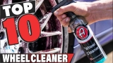 Top 10 Wheel Cleaner: Ultimate Shine Solutions